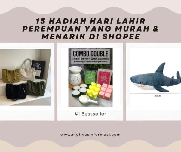 Hadiah Hari Lahir Perempuan: 15 Idea Murah & Menarik Shopee 2025